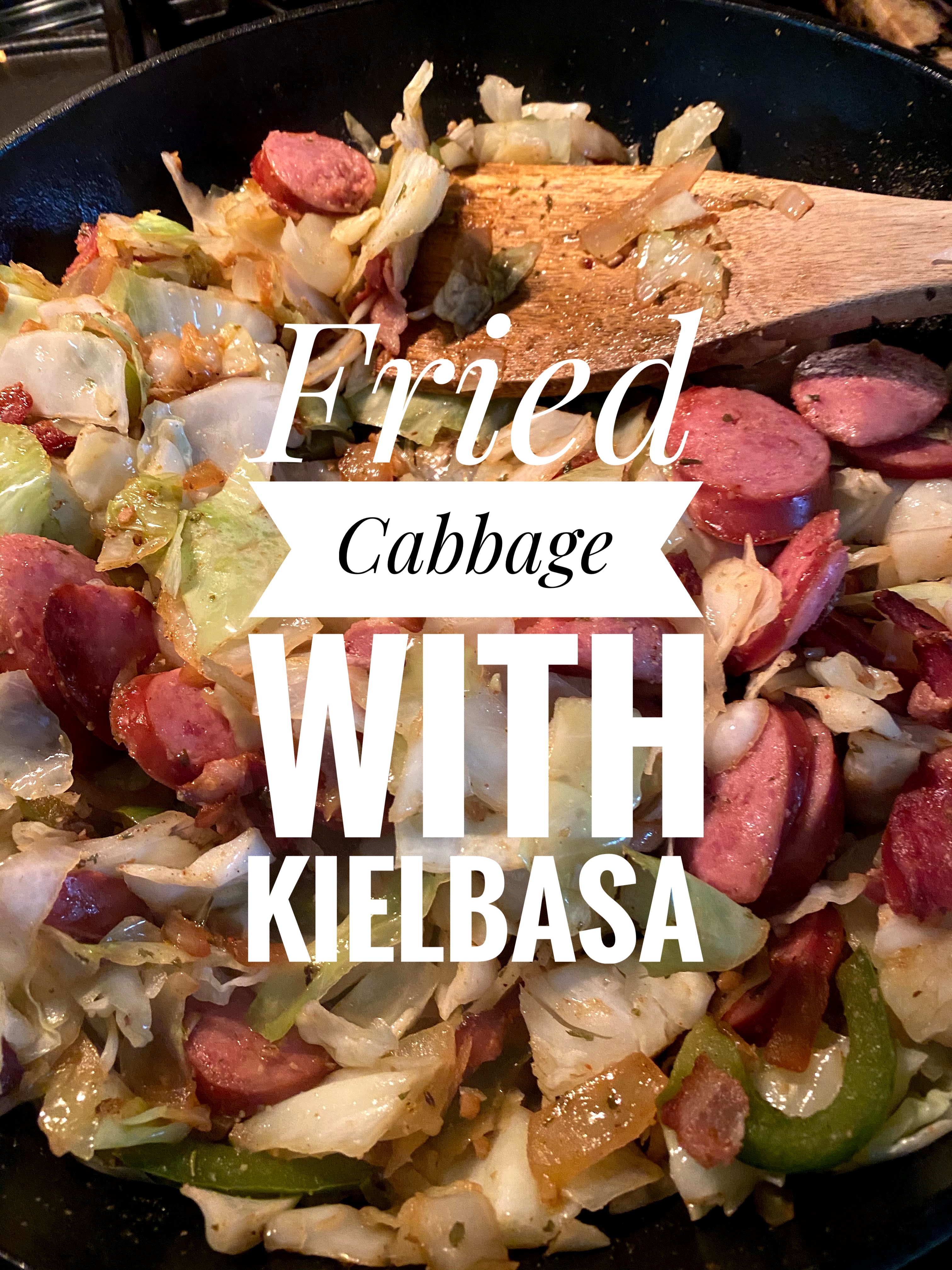 Fried Cabbage with Kielbasa (Eckrich Sausage)