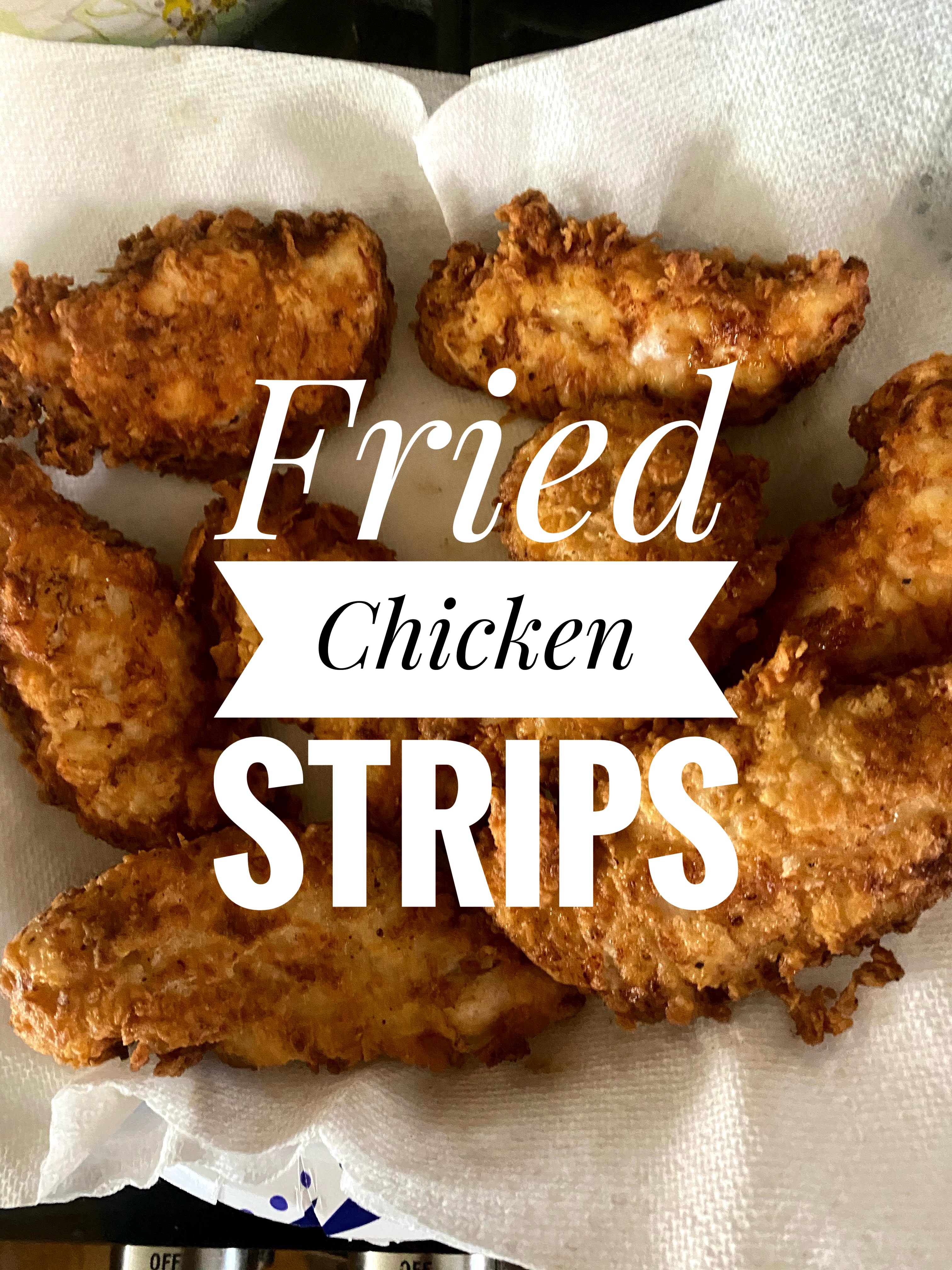 Fried Chicken Strips